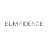 Bum Fidence